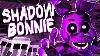 Fnaf Song Shadow Bonnie Music Box Dheusta Cover Remix Animation Music Video